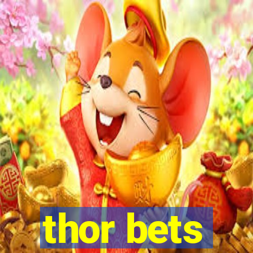 thor bets